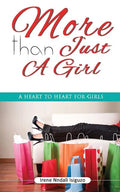 More than Just a Girl: A Heart to Heart for Girls - Paperback