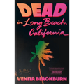 Dead in Long Beach, California - Paperback