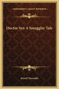 Doctor Syn a Smuggler Tale - Hardcover