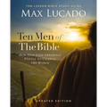 Ten Men of the Bible Updated Edition: How God Used Imperfect People to Change the World - Paperback