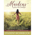 Maidens by His Design - Student Workbook - Paperback