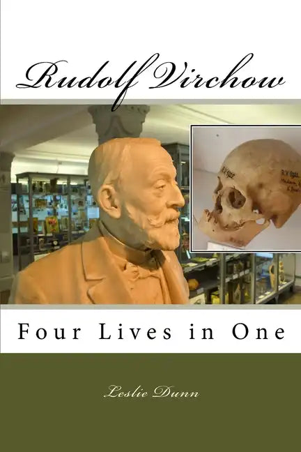 Rudolf Virchow: Four Lives in One - Paperback