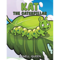 Kat the Caterpillar - Paperback