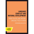 Language Conflict and National Development: Group Politics and National Language Policy in India Volume 5 - Paperback