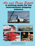 Air and Ocean Export: A training guide for the international shipping industry - Paperback