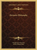 Hermetic Philosophy - Hardcover
