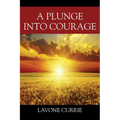 A Plunge Into Courage - Paperback