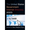 The United States Government Internet Directory 2023 - Paperback