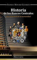 Historia de los bancos centrales: y la esclavitud de la humanidad - Paperback