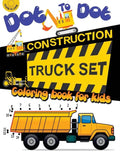 Dot to dot construction TRUCK Set Coloring book for kids: A Fun Dot To Dot Book Filled With Dump Trucks, Garbage Trucks, Digger, Tractors and More - Paperback