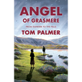 Angel of Grasmere: From Dunkirk to the Fells - Paperback