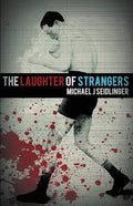 The Laughter of Strangers - Paperback