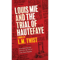 Louis Mie and the Trial of Hautefaye - Hardcover