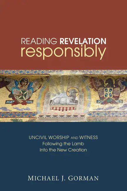 Reading Revelation Responsibly - Hardcover