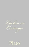 Laches or Courage - Paperback