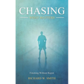 Chasing What Matters: Finishing Without Regret - Paperback