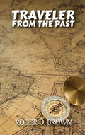 Traveler from the Past - Hardcover