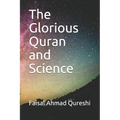 The Glorious Quran and Science - Paperback