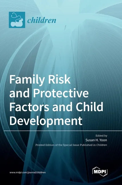 Family Risk and Protective Factors and Child Development - Hardcover