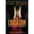 The Education of Nevada Duncan - Paperback