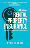 Rental Property Insurance: An Investor's Guide to Insurance - Paperback