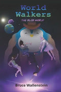 World Walkers: The Blob World - Paperback