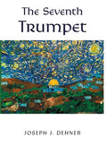 The Seventh Trumpet - Hardcover