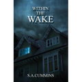 Within the Wake - Paperback