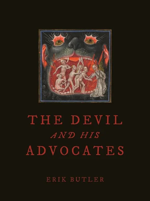 The Devil and His Advocates - Hardcover