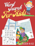 Word Search For Kids Ages 6-12: Word Search A Word Buzzles For Kids Size 8.5 x 11 Inches - Paperback
