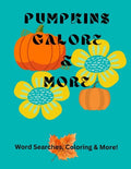 Pumpkins Galore & More - Paperback