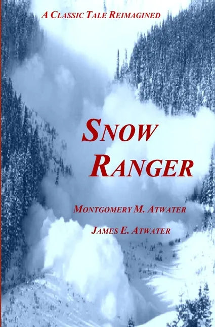 Snow Ranger - Paperback