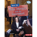 How the Media Interacts with the Government - Paperback