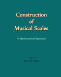 Construction Of Musical Scales: A Mathematical Approach - Paperback