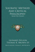 Socratic Method and Critical Philosophy: Selected Essays - Paperback