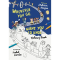 Wherever You Go, I Want You to Know Coloring Book - Paperback