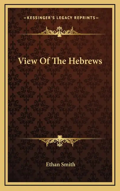 View of the Hebrews - Hardcover