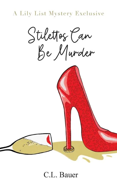 Stilettos Can Be Murder - Paperback