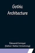 Gothic Architecture - Paperback