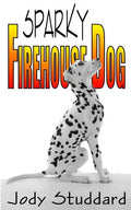 Sparky: Firehouse Dog - Paperback