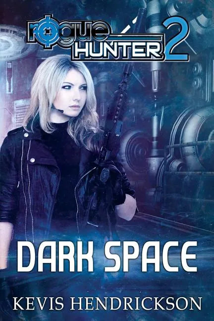 Rogue Hunter: Dark Space - Paperback