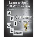 Learn to Spell 500 Words a Day: The Consonants (vol. 6) - Paperback