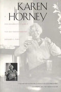 Karen Horney: A Psychoanalyst`s Search for Self-Understanding - Paperback