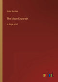 The Moon Endureth: in large print - Paperback