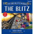 The Blitz: A Big Story for Little Historians - Paperback