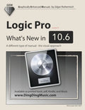 Logic Pro - What's New in 10.6: A different type of manual - the visual approach - Paperback