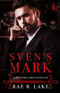 Sven's Mark: Juric Crime Family - Book 1 - Paperback