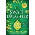 The Swan-Daughter: The Daughters of Hastings Trilogy - Paperback