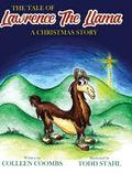 The Tale of Lawrence the Llama - Hardcover