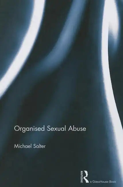 Organised Sexual Abuse - Paperback